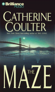 The Maze - Coulter, Catherine, and Ericksen, Susan (Read by)