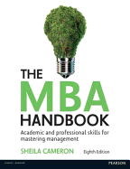 The MBA Handbook: Academic and Professional Skills for Mastering Management