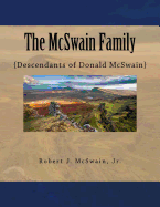 The McSwain Family: {Descendants of Donald McSwain}