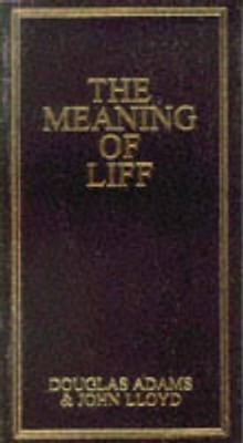 The Meaning of Liff - Adams, Douglas, and Lloyd, John