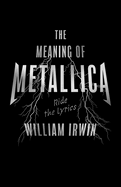 The Meaning of Metallica: Ride the Lyrics