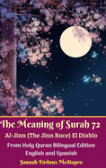 The Meaning of Surah 72 Al-Jinn (The Jinn Race) El Diablo From Holy Quran Bilingual Edition English and Spanish