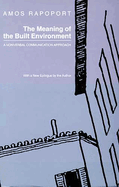 The Meaning of the Built Environment: A Nonverbal Communication Approach