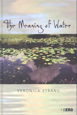 The Meaning of Water - Strang, Veronica