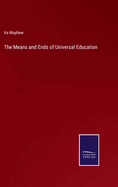 The Means and Ends of Universal Education