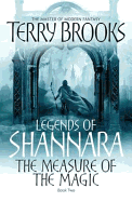 The Measure Of The Magic: Legends of Shannara: Book Two