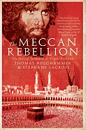 The Meccan Rebellion: The Story of Juhayman Al-Utaybi Revisited