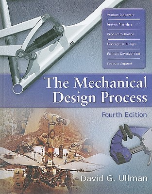 The Mechanical Design Process - Ullman, David