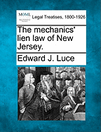 The Mechanics Lien Law of New Jersey