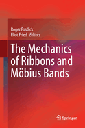 The Mechanics of Ribbons and Mobius Bands