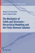 The Mechanics of Solids and Structures - Hierarchical Modeling and the Finite Element Solution