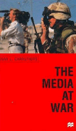 The Media at War: Communication and Conflict in the Twentieth Century