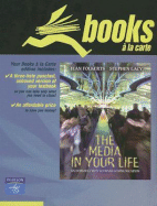 The Media in Your Life: An Introduction to Mass Communication