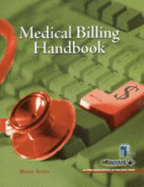 The Medical Billing Handbook