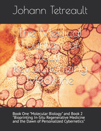 The Medical Fountain of Youth Revolutionizing Medicine: Book One "Molecular Biology" and Book 2 "Bioprinting In-Situ Regenerative Medicine and the Dawn of Personalized Cybernetics"
