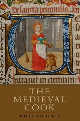 The Medieval Cook - Henisch, Bridget A