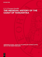 The Medieval History of the Coast of Tanganyika