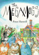 The Megamogs - Haswell, Peter