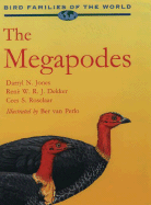 The Megapodes: Megapodiidae