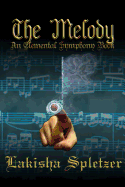 The Melody: Elemental Symphony