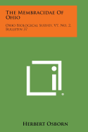 The Membracidae of Ohio: Ohio Biological Survey, V7, No. 2, Bulletin 37