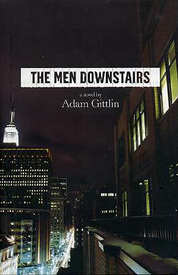 The Men Downstairs - Gittlin, Adam