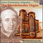 The Mendelssohn Organ