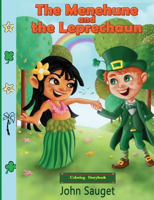 The Menehune and the Leprechaun: Coloring Storybook - Smith, Helena Aiona