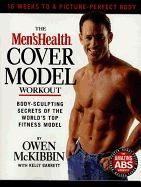 The" Men's Health" Cover Model Workout: Body-Sculpting Secrets of the World's Top Fitness Model
