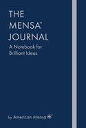 The Mensa(r) Journal: A Notebook for Brilliant Ideas