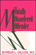 The mentally disordered offender