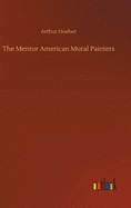 The Mentor American Mural Painters