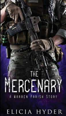 The Mercenary - Hyder, Elicia