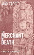 The Merchant of Death: A Mayan Mystery