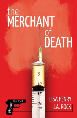The Merchant of Death - Rock, J a, and Henry, Lisa
