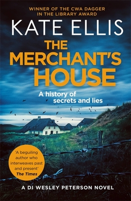 The Merchant's House: Book 1 in the DI Wesley Peterson crime series - Ellis, Kate