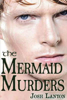 The Mermaid Murders - Lanyon, Josh