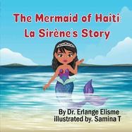 The Mermaid of Haiti: La Sirne's Story