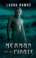 The Merman and The Pirate