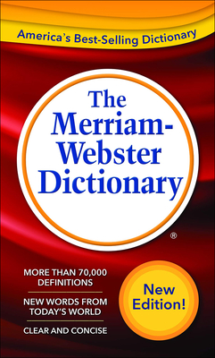 The Merriam-Webster Dictionary - Merriam-Webster (Creator)