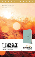 The Message Deluxe Gift Bible, Large Print (Leather-Look, Teal): The Bible in Contemporary Language