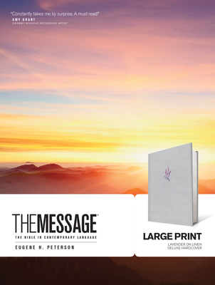 The Message Large Print: The Bible in Contemporary Language - Peterson, Eugene H (Translated by)