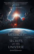 The Messages and Secrets of the Universe: Spiritual Psychoanalysis