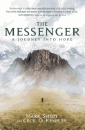 The Messenger: A Journey Into Hope