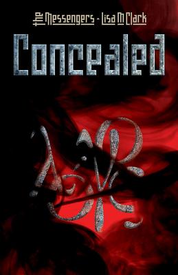 The Messengers: Concealed - Clark, Lisa M