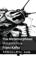 The Metamorphosis / Metamorfza: Tranzlaty English Sloven ina