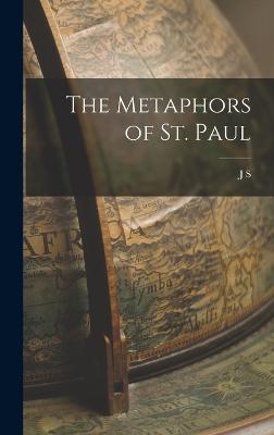 The Metaphors of St. Paul - Howson, J S 1816-1885