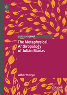 The Metaphysical Anthropology of Julin Mar?as