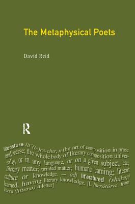 The Metaphysical Poets - Reid, David