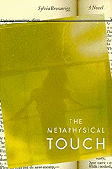 The Metaphysical Touchanetti - Brownrigg, Sylvia